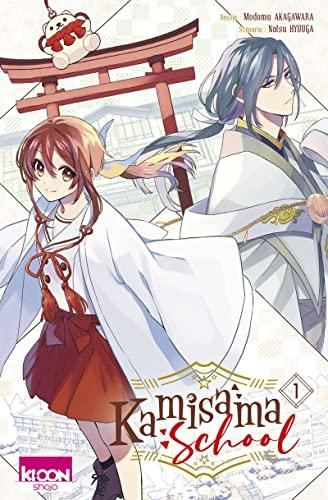Kamisama school T.01 : Kamisama school