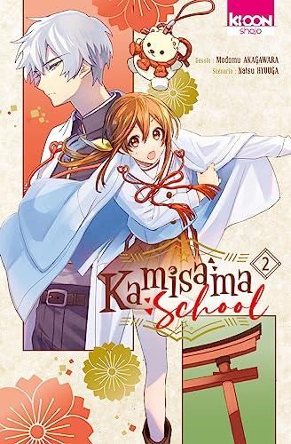 Kamisama school T.02 : Kamisama school