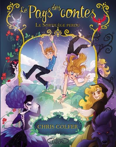 Pays des contes (Le) T.01 : Le sortilège perdu
